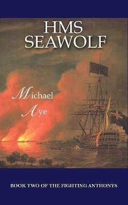 HMS Seawolf - Michael Aye - cover