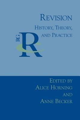 Revision: History, Theory, and Practice - cover