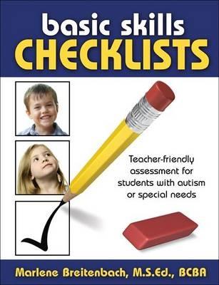 Basic Skills Checklists: Teacher-Friendly Assessment for Students with Autism or Special Needs - Marlene Breitenbach - cover