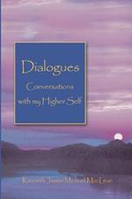 Dialogues Conversations with My Higher Self