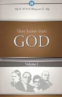 They Knew Their God Volume 2 - Edwin F Harvey,Lillian G Harvey - cover