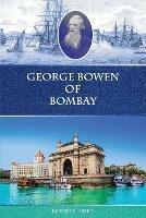 George Bowen of Bombay