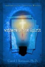 Writers in the Spirit: Inspiration for Christian Writers
