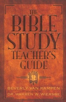 The Bible Study Teacher's Guide - Beverly Van Kampen - cover