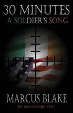 30 Minutes: A Soldier's Song - Book 3