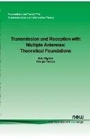 Transmission and Reception with Multiple Antennas: Theoretical Foundations - Ezio Biglieri,Giorgio Taricco - cover