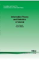 Information Theory and Statistics: A Tutorial