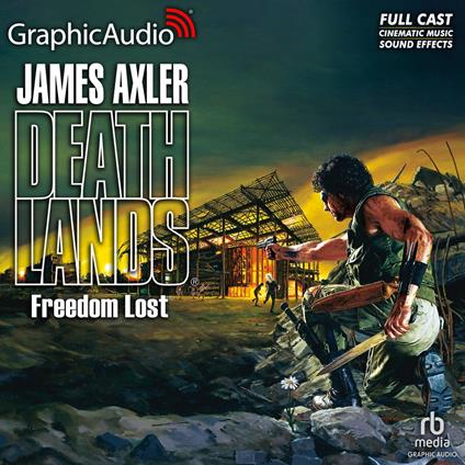 Freedom Lost [Dramatized Adaptation]