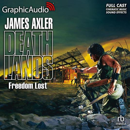 Freedom Lost [Dramatized Adaptation]