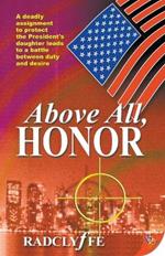 Above All, Honor
