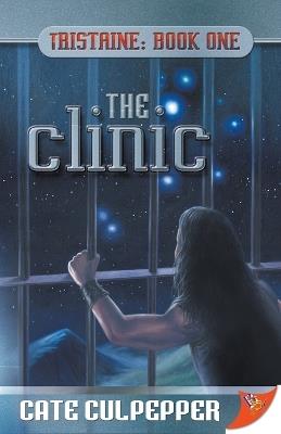 The Clinic: Tristaine - Cate Culpepper - cover