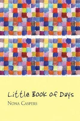 Little Book of Days - Nona Caspers - cover
