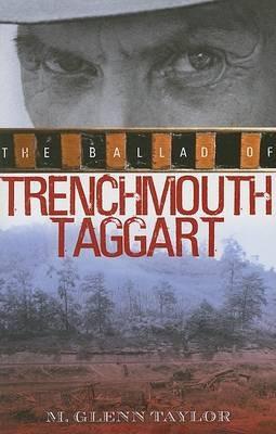 Ballad of Trenchmoutht Taggart - M. Glenn Taylor - cover