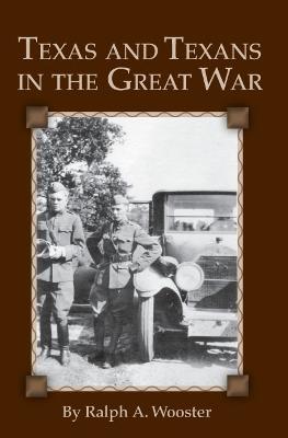 Texas and Texans in the Great War - cover