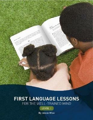 First Language Lessons Level 1 - Jessie Wise - cover