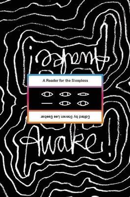 Awake: A Reader for the Sleepless - Steven Lee Beeber - cover