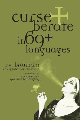Curse And Berate In 69+ Languages - R.V. Branham - cover