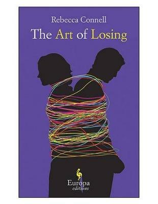 The art of losing - Rebecca Connell - copertina