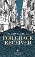 For grace received - Valeria Parrella - copertina