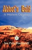 Abbot's Gold: A Western Odyssey