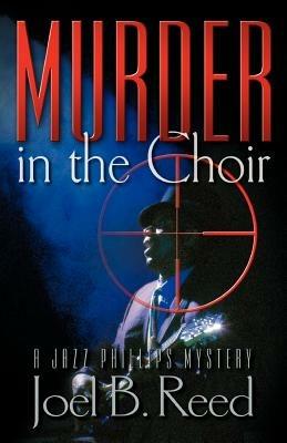 Murder In The Choir - Joel B Reed - cover