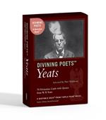 Divining Poets: Yeats: A Quotable Deck from Turtle Point Press