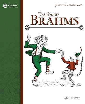 The Young Brahms - Sybil Deucher - cover