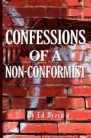 Confessions of a Non-Conformist - Edward H Byers - cover