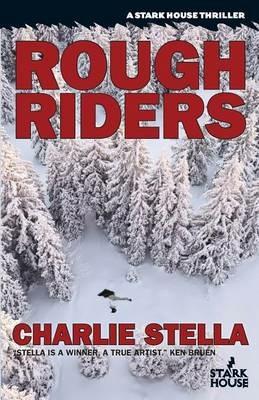 Rough Riders - Charlie Stella - cover