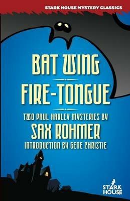 Bat Wing / Fire-Tongue - Sax Rohmer - cover
