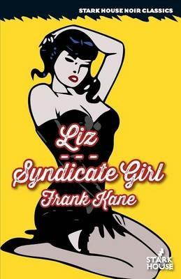 Liz / Syndicate Girl - Frank Kane - cover