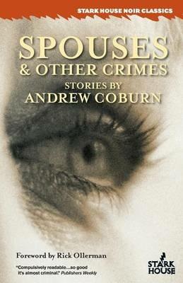 Spouses & Other Crimes - Andrew Coburn - cover