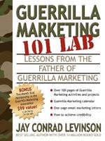 Guerrilla Marketing 101 Lab: Lessons from the Father of Guerrilla Marketing