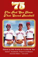 '75: The Red Sox Team that Saved Baseball