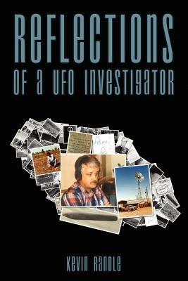 Reflections of A UFO Investigator - Kevin D. Randle - cover