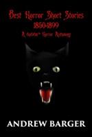 Best Horror Short Stories 1850-1899: A 6a66le Horror Anthology