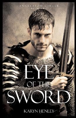 Eye of the Sword - Karyn Henley - cover