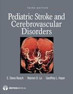 Pediatric Stroke and Cerebrovascular Disorders