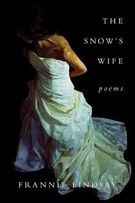 The Snow`s Wife - Frannie Lindsay - cover