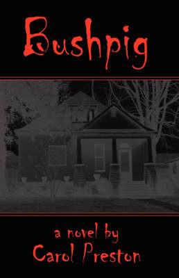 Bushpig - Carol Preston - cover