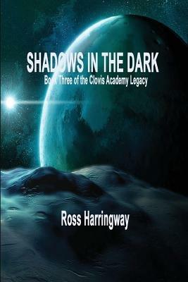 Shadows in the Dark - Ross Harringway - cover