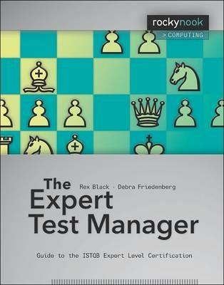 Expert Test Manager: Guide to the Istqb Expert Level Certification - Rex Black - cover
