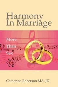 Harmony in Marriage: More Than Sex - Catherine Roberson - cover