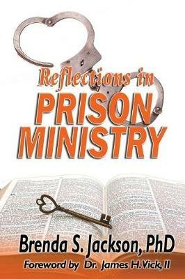 Reflections in Prison Ministry - Brenda S Jackson - cover