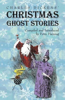 Charles Dickens' Christmas Ghost Stories - cover