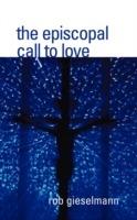 The Episcopal Call to Love