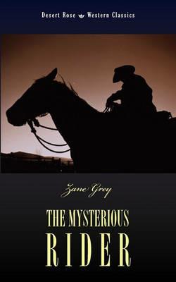 The Mysterious Rider - Zane Grey - cover