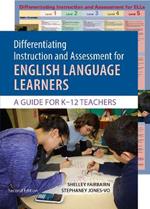 Differentiating Instruction and Assessment for English Language Learners with Poster: A Guide for K-12 Teachers