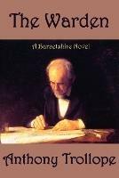 The Warden - Anthony Trollope - cover