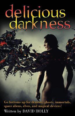 Delicious Darkness - David Holly - cover